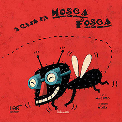 A casa da mosca fosca